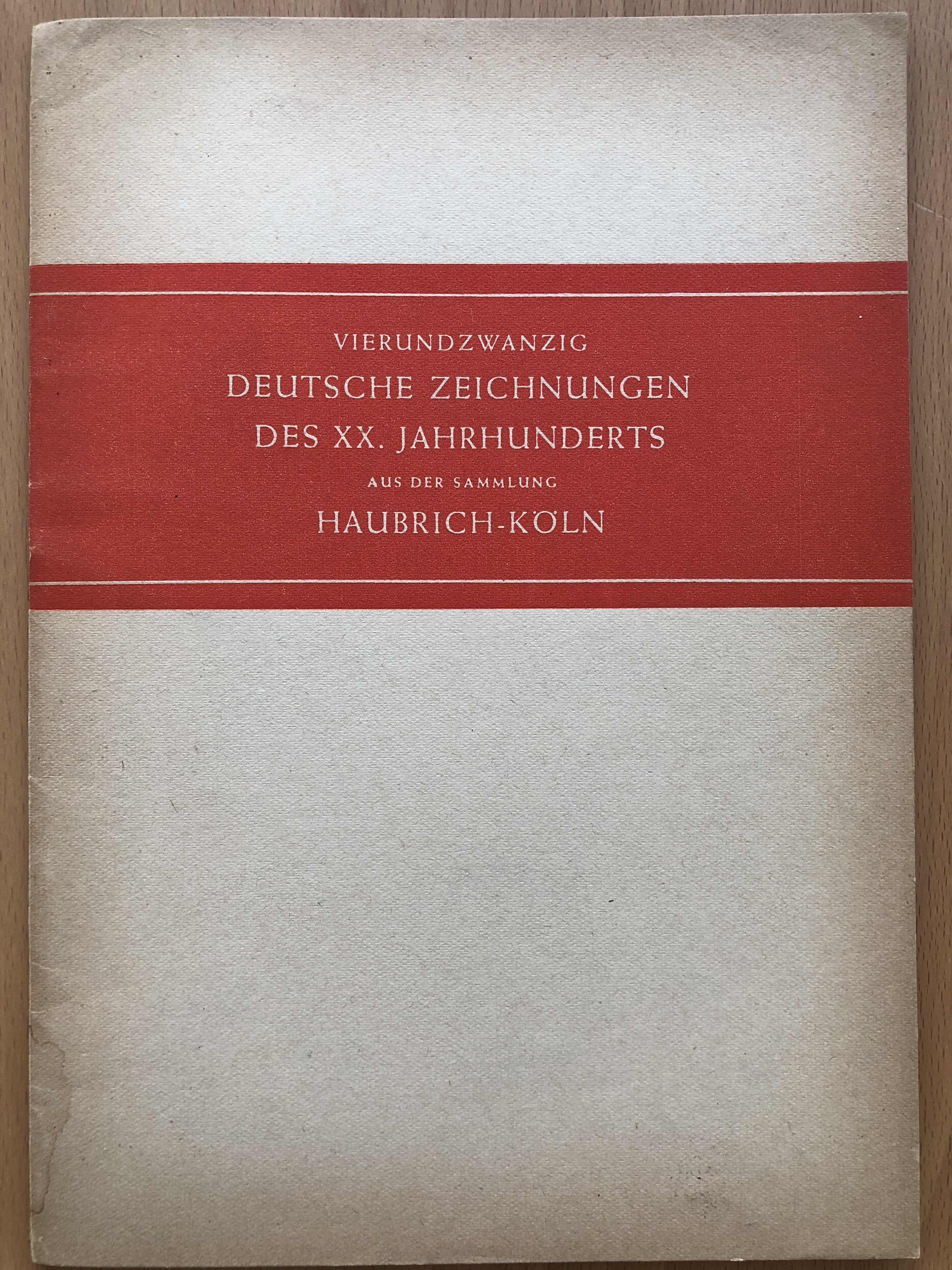 Cover von Vierundzwanzig deutsche Zeichnungen des 20. Jahrhunderts aus der Sammlung Haubrich-Köln