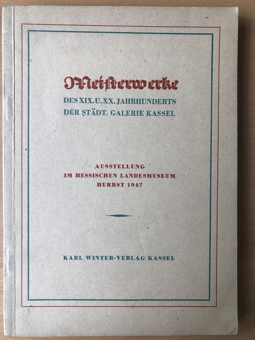 Cover von Meisterwerke des XIX. und XX. Jahrhunderts aus der städt. Galerie Kassel