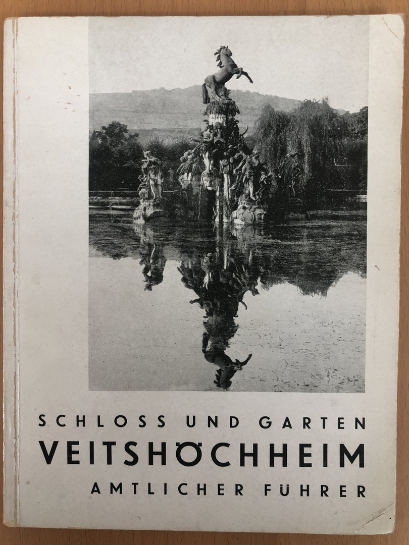 Cover von Schloss und Garten Veitshöchheim - Amtlicher Führer