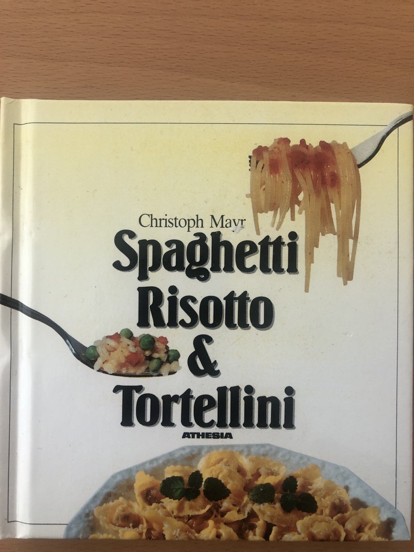 Cover von Spaghetti, Risotto & Tortellini