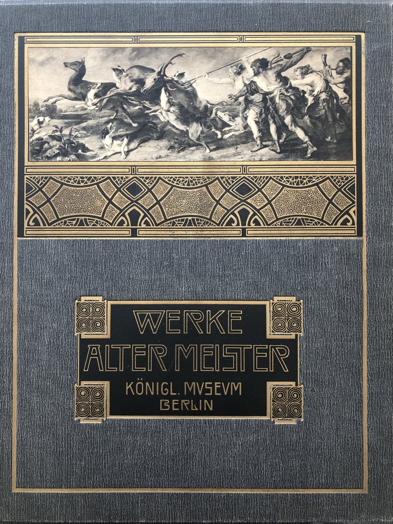 Cover von Werke alter Meister: Königliches Museum Berlin